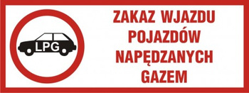 Znak Zakaz wjazdu pojazdów napędzanych gazem na Folii Samoprzylepnej (SA034)