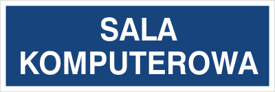 Znak sala komputerowa na Folii Samoprzylepnej (801-228)