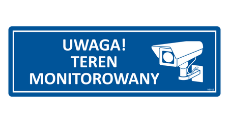 Znak Uwaga teren monitorowany na Folii Samoprzylepnej NE012