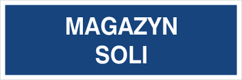 Znak magazyn soli na płycie PCV (801-143)