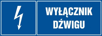 Znak Wyłącznik dźwigu na płycie PCV (HH027)