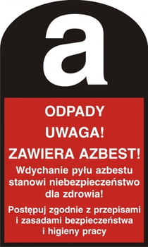 Znak Odpady. Uwaga! Zawiera azbest! (LD004)