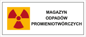 Znak Magazyn odpadów promieniotwórczych na Folii Samoprzylepnej (317-05)