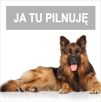 Znak stop ja tu pilnuję 2 na płycie PCV (823-165)