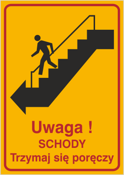 Znak uwaga schody trzymaj się poręczy na płycie HIPS (157-01)