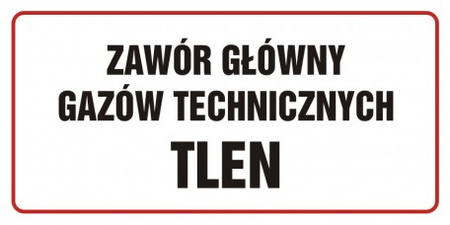 Znak Zawór główny gazów technicznych- tlen na Płycie PCV (ND015)