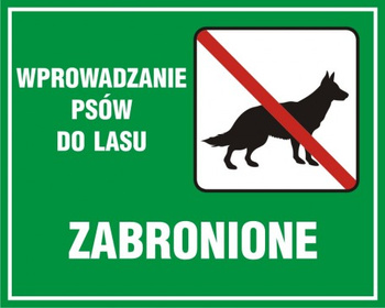 Znak Wprowadzanie psów do lasu wzbronione (OB013)