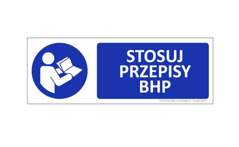 Znak Stosuj przepisy BHP (T111)