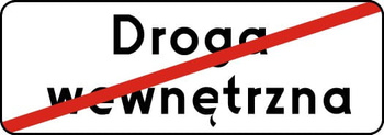 Znak informacyjny METALOWY Koniec Drogi wewnętrznej (D47)