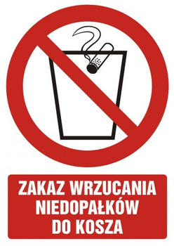 Znak zakaz wrzucania niedopałków do kosza na płycie PCV (GC050)