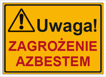 Znak uwaga zaprószenie azbestem na płycie HIPS (319-74)