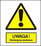 Znak uwaga niebezpieczeństwo na Folii Samoprzylepnej (301)