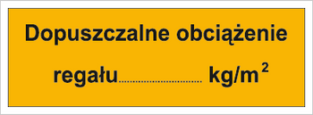 Znak dopuszczalne obciążenie regału na Folii Samoprzylepnej (853-01)