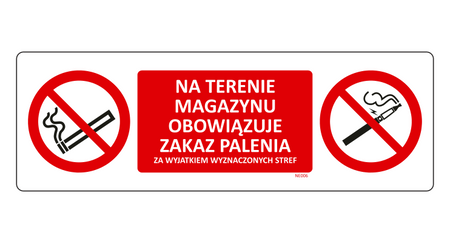 Znak Zakaz palenia na terenie magazynu za wyjątkiem wyznaczonych stref na Folii Samoprzylepnej NE006