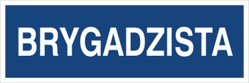 Znak brygadzista na płycie PCV (801-63)