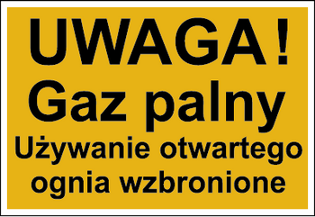 Znak uwaga gaz palny używanie otwartego ognia wzbronione na płycie PCV (825)