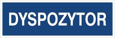 Znak dyspozytor na płycie PCV (801-167)