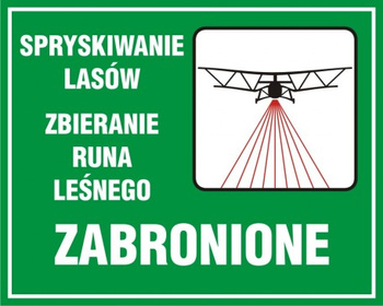 Znak Spryskiwanie lasów- zbieranie runa leśnego zabronione (OB007)