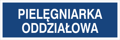 Znak pielęgniarka oddziałowa na Folii Samoprzylepnej (801-245)