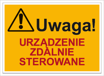 Znak uwaga urządzenie zdalnie sterowane na płycie HIPS (854-01)
