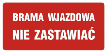 Znak Brama wjazdowa- nie zastawiać (PB086)