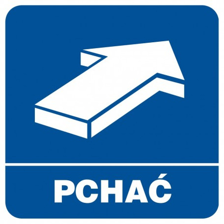 Znak Pchać na Folii Samoprzylepnej (RA121)