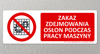 Oznaczenie Zakaz zdejmowania osłon podczas pracy (Z073)