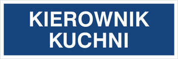Znak kierownik kuchni na Folii Samoprzylepnej (801-68)