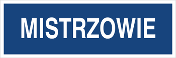 Znak mistrzowie na Folii Samoprzylepnej (801-176)