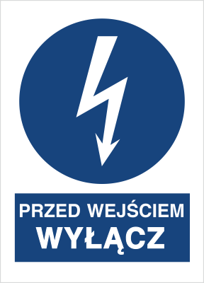 Znak Przed wejściem wyłącz na Folii Samoprzylepnej (430-03)