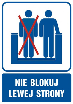 Znak Nie blokuj lewej strony na Folii Samoprzylepnej (RB505)