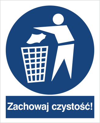 Znak zachowaj czystość na płycie PCV (417)