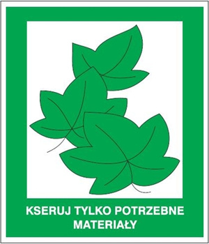 Znak kseruj tylko potrzebne materiały na Folii Świecącej (857-22)
