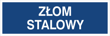 Znak złom stalowy na Folii Samoprzylepnej (801-104)