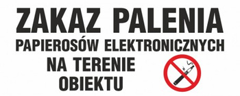 Znak Zakaz palenia papierosów elektronicznych na terenie obiektu na płycie PCV (NE025)