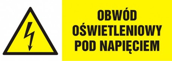 Znak Obwód oświetleniowy pod napięciem na Folii Samoprzylepnej (HB009)