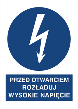 Znak Przed otwarciem rozładuj wysokie napięcie na płycie PCV (430-06)