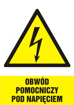 Znak Obwód pomocniczy pod napięciem na Folii Samoprzylepnej (HA010)
