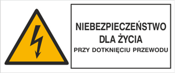 Znak Niebezpieczeństwo dla życia przy dotknięciu przewodu na płycie PCV (330-06b)