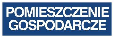 Znak pomieszczenie gospodarcze na płycie PCV (801-19)