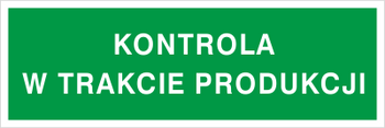 Znak kontrola w trakcie produkcji na płycie PCV (802-10)