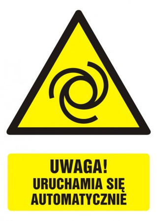 Znak Uwaga! Uruchamia się automatycznie na płycie PCV (GF037)