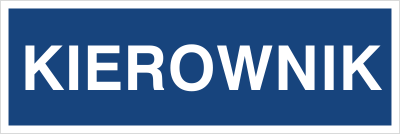 Znak kierownik na płycie PCV (801-13)
