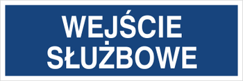 Znak wejście służbowe na Folii Samoprzylepnej (801-261)