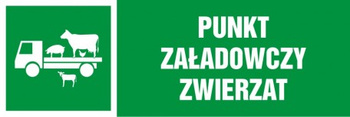 Znak Punkt załadowczy zwierząt płyta zwykła PCV (NA151)