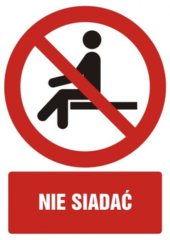 Znak nie siadać na Folii Samoprzylepnej (GC084)