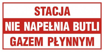 Znak Stacja nie napełnia butli gazem płynnym na płycie PCV (SB021)