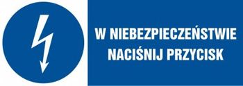 Znak W niebezpieczeństwie naciśnij przycisk na Folii Samoprzylepnej (HF011)