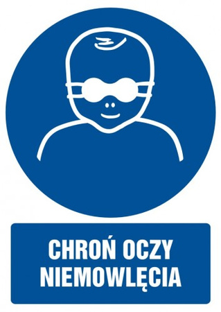 Znak Chroń oczy niemowlęcia na Folii Samoprzylepnej (GL056)