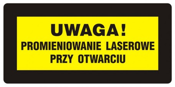Znak Uwaga! Promieniowanie laserowe przy otwarciu na Folii Samoprzylepnej (KB013)